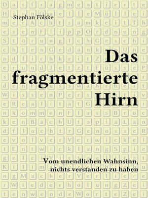 cover image of Das fragmentierte Hirn